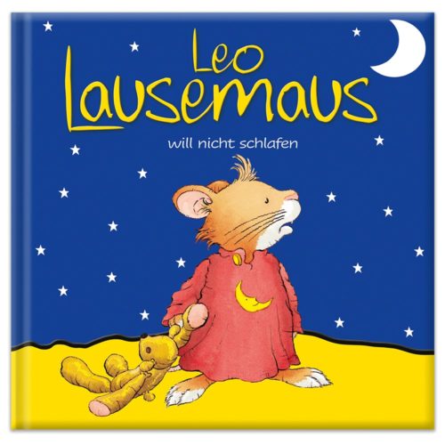 Buchcover von „Leo Lausemaus will nicht schlafen“ mit einer Maus im Pyjama, die ein Spielzeug unter einem Nachthimmel hält.