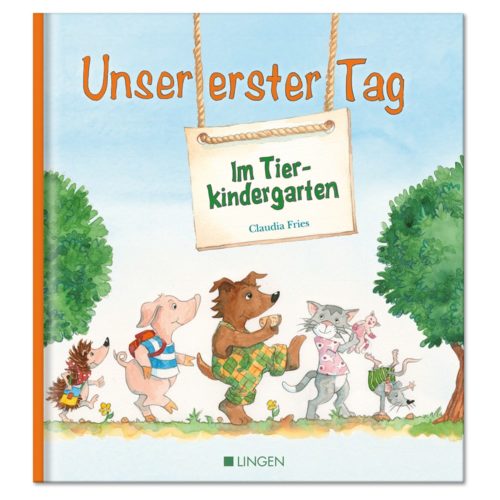 Bildband mit fröhlich spazierenden Tieren unter einem Schild: „Unser erster Tag im Tierkindergarten“.