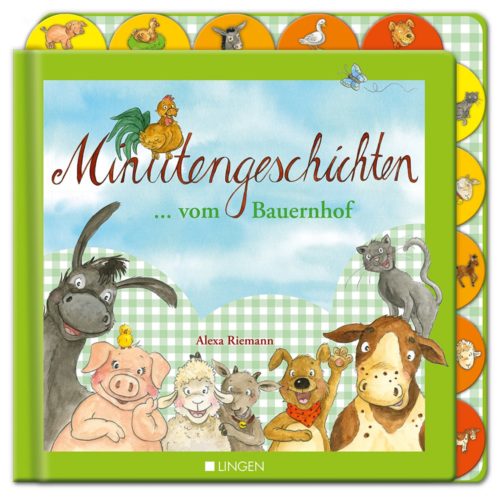 Kinderbuch mit Bauernhoftieren auf dem Cover, Titel „Minutengeschichten ... vom Bauernhof“ von Alexa Riemann.