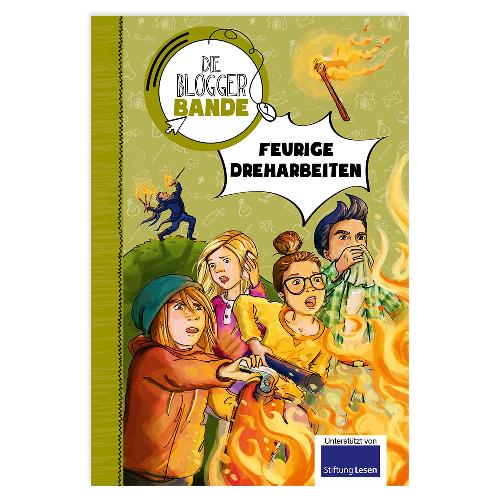 Vier illustrierte Kinder halten Geräte vor Flammen auf einem Buchcover mit dem Titel „Die Blogger Bande: Feurige Dreharbeiten“.