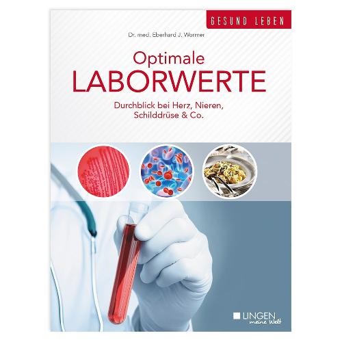 Buchcover von „Optimale Laborwerte“ mit medizinischen Bildern und einer Hand, die ein Reagenzglas hält.