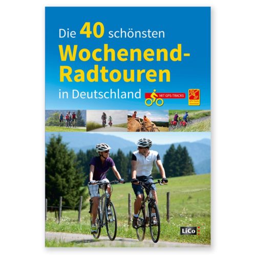 Buchcover von „Die 40 schönsten Wochenend-Radtouren in Deutschland“ mit Radfahrern in malerischer Landschaft.