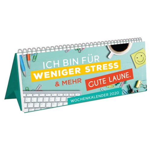 Wochenkalender 2020 - Stress lass nach!