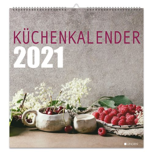 Küchenkalender-Cover 2021 mit Kirschen und Himbeeren auf einem rustikalen Tisch mit Blumen.