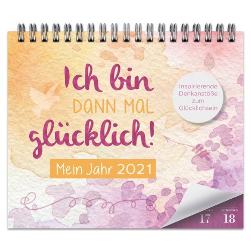 Ein dekorativer Tischkalender mit „Ich bin dann mal glücklich! Mein Jahr 2021“ auf Aquarellhintergrund.