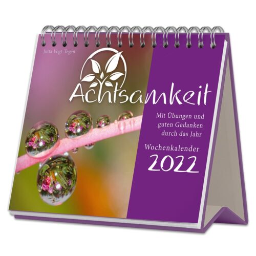 Achtsamkeit-Tischkalender 2022 mit Tautropfen-auf-Blumen-Cover-Design.