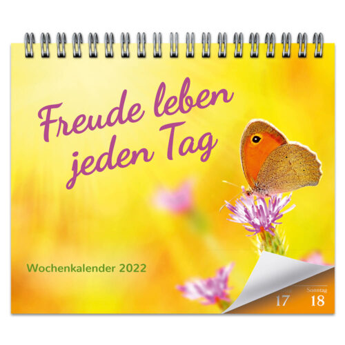 Kalendercover mit dem Text „Freude leben jeden Tag“, Schmetterling auf Blume und den Daten 17-18. Leuchtend gelber Hintergrund.