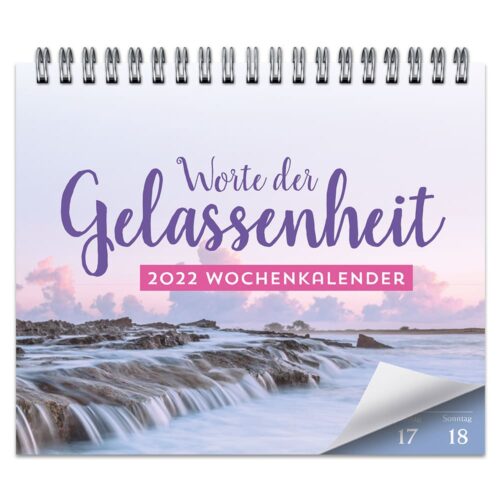 Tischkalender 2022 – Worte der Gelassenheit