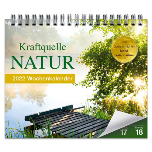 Tischkalender 2022 – Kraftquelle Natur – mit Mondkalender