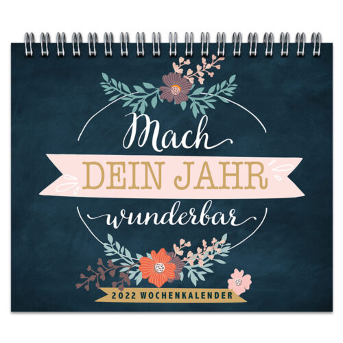 Spiralgebundener Kalender mit floralem Design und „Mach dein Jahr wunderbar“-Text auf dunklem Hintergrund.