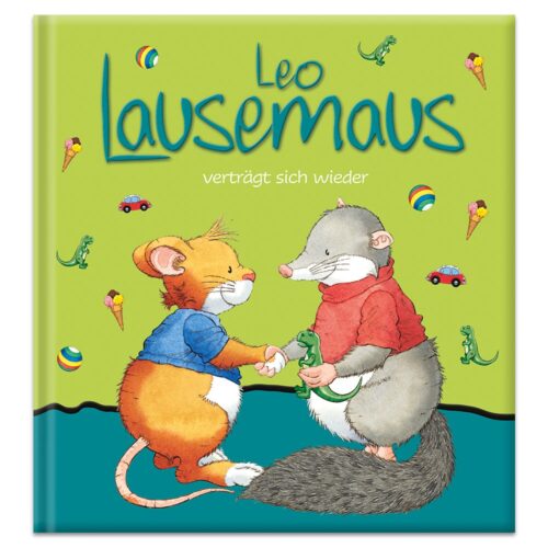 Illustriertes Cover von „Leo Lausemaus“ mit zwei Tieren beim Händeschütteln, umgeben von Spielzeug und Eis.