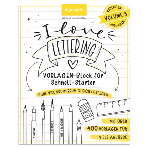 Cover eines Lettering-Buches mit Abbildung von Stiften und Werkzeugen, mit dem Titel „I Love Lettering“ auf Deutsch.