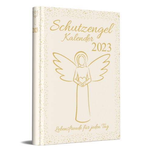 Illustrierter Schutzengel-Kalender 2023 mit Engelmotiv und deutschem Text auf cremefarbenem Umschlag.