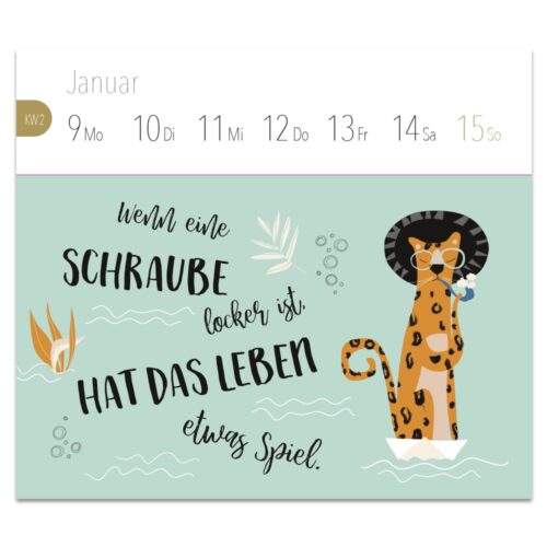 Cartoon-Leopard auf einem Floß mit deutschem Text über die Lockerheit des Lebens in einem Januar-Kalenderbild.