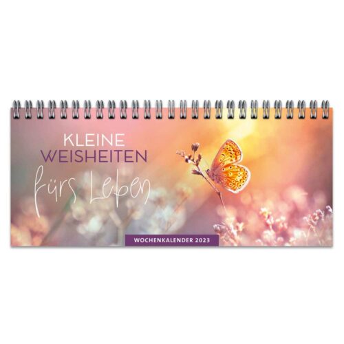 Tischkalender 2023 mit Schmetterlings- und Blumenhintergrund und dem Titel „Kleine Weisheiten fürs Leben“.