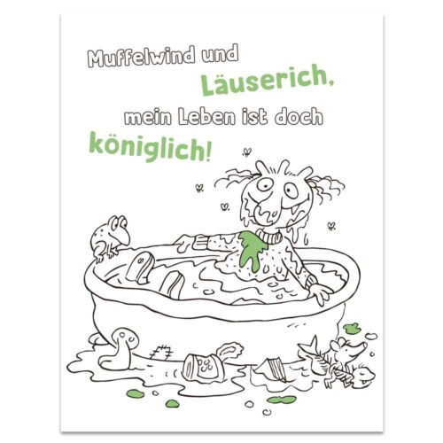 Zeichentrickfigur in einer schmutzigen Badewanne mit deutschem Text über das Genießen des Lebens.