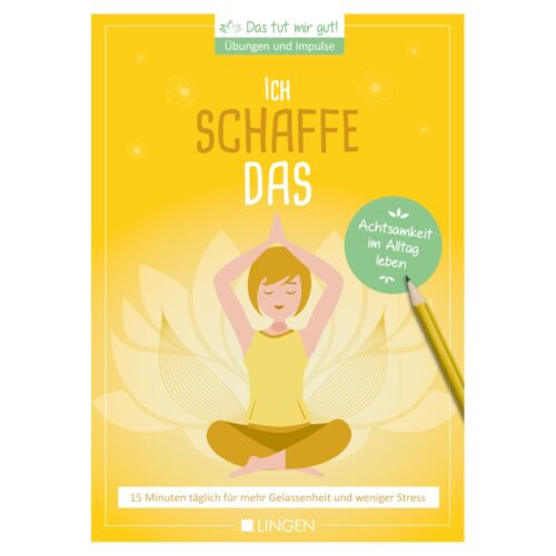 Abbildung einer Person, die auf einer gelben Matte meditiert, mit einem Text, der zu Achtsamkeit und Stressabbau auffordert.