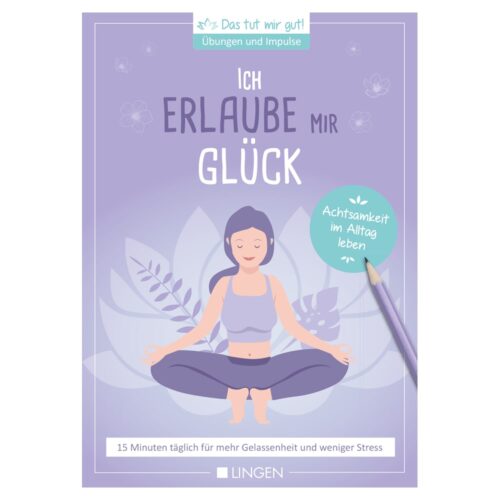 Buchcover: Meditierende Frau auf violettem Hintergrund mit Text über Achtsamkeit und Glück auf Deutsch.