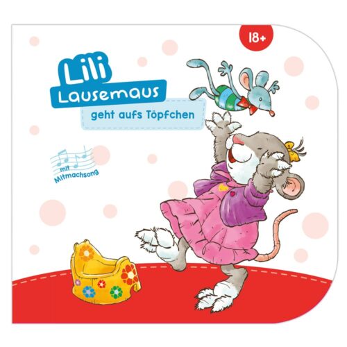 Cartoon-Maus in einem rosa Kleid, die mit einer Spielzeugmaus spielt. Text: „Lili Lausemaus geht aufs Töpfchen.