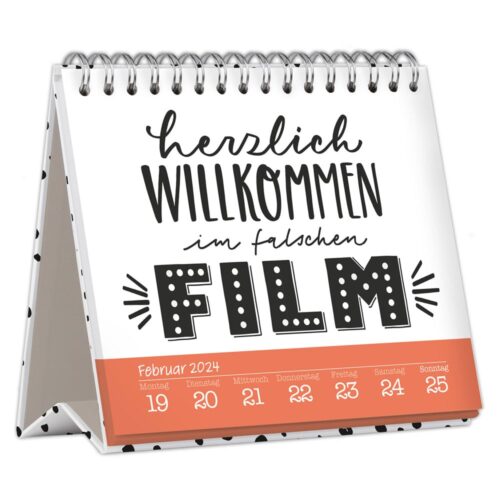 Tischkalender mit Text „herzlich willkommen im falschen Film“ und Terminen vom 19. bis 25. Februar 2024.