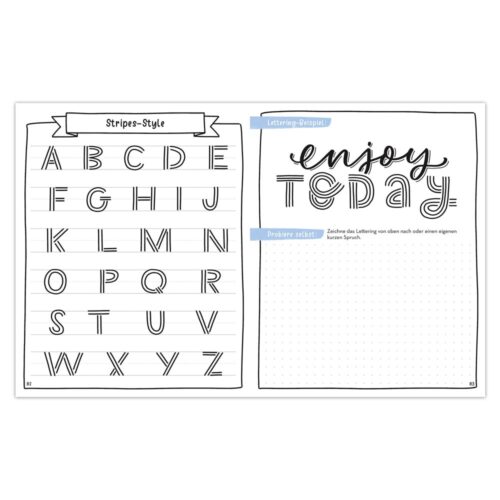 Anleitung zum Alphabet-Buchstabieren und Beispiel für „Genieße den heutigen Tag“ auf einer gepunkteten Seite.