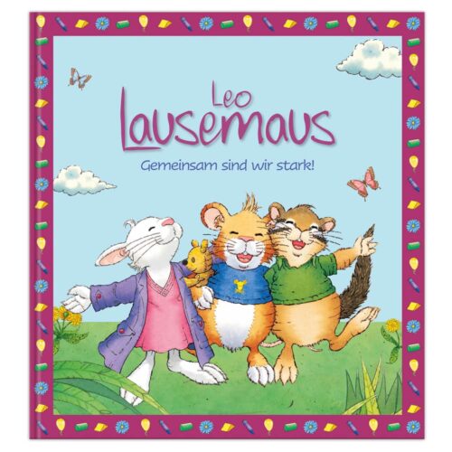 Cover von „Leo Lausemaus: Gemeinsam sind wir stark!“ mit illustrierten Tieren, die draußen feiern.