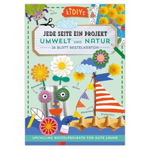 Farbenfroher Buchumschlag zum Basteln mit Blumen, Blechdosen und Booten, der das Recycling und die Kreativität von Kindern fördert.