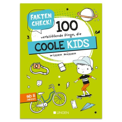Cover eines Kinderbuchs mit dem Titel „100 verblüffende Dinge, die coole Kids wissen müssen“ mit Illustrationen.
