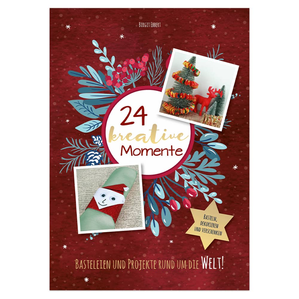 Adventskalenderbuch: 24 kreative Momente