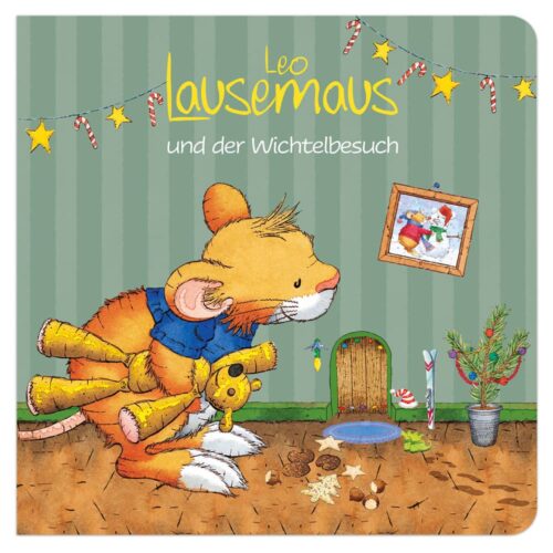 Leo Lausemaus und der Wichtelbesuch