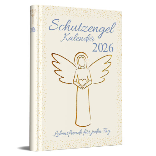 Schutzengelkalender 2026 - Lebensfreude für jeden Tag
