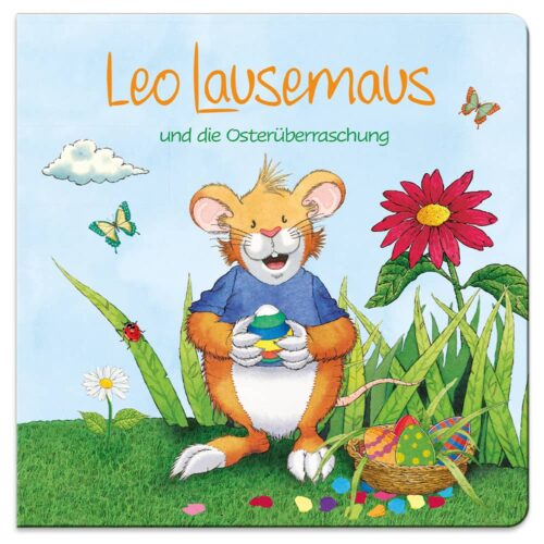 Leo Lausemaus und die Osterüberraschung