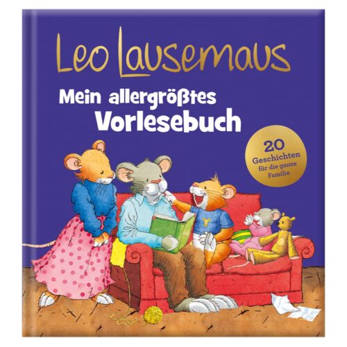 Leo Lausemaus – Mein allergrößtes Vorlesebuch