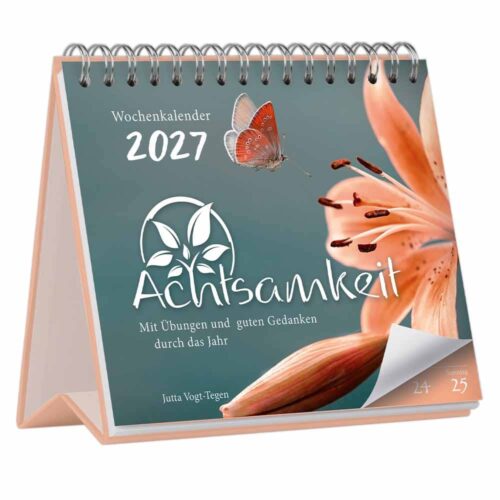 Achtsamkeit Wochenkalender 2027: Mit Übungen und guten Gedanken durch das Jahr