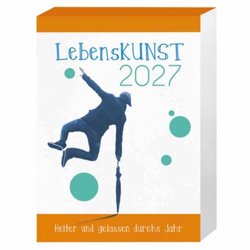 LebensKunst 2027: Heiter und gelassen durchs Jahr